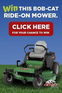 Win a Bob-Cat ride-on mower