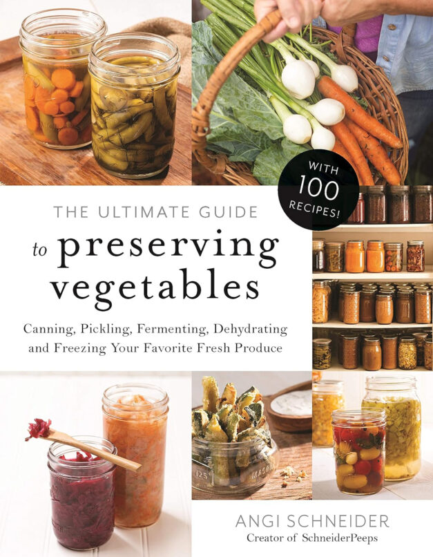 The Ultimate Guide to Preserving Vegetables